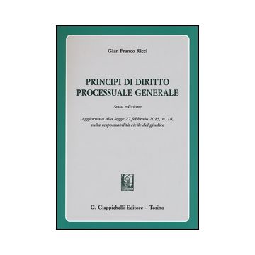 Principi Di Diritto Processuale Generale - Ricci G. Franco - Giappichelli - 9788892100602