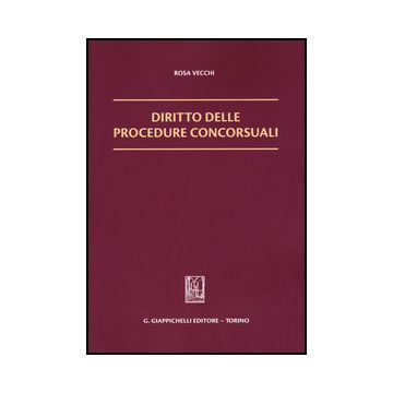 Diritto Delle Procedure Concorsuali - Vecchi Rosa - Giappichelli - 9788892101463