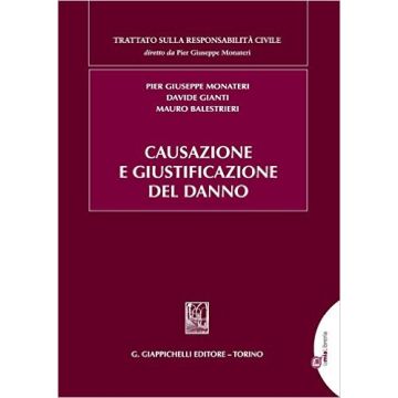 Causazione e giustificazione del danno    [Balestrieri - Giappichelli]