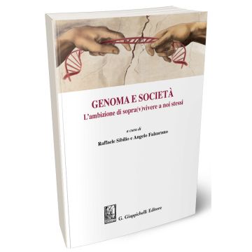 Genoma e società. L'ambizione di sopra(v)vivere a noi stessi