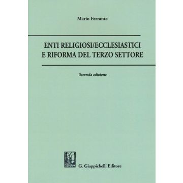 Enti religiosi/ecclesiastici e riforma del terzo settore 2/ed.