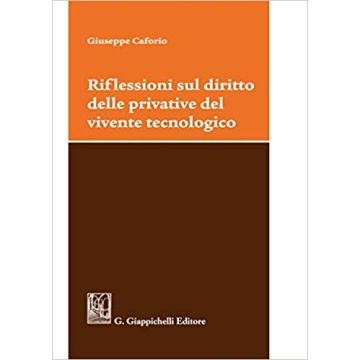 Riflessioni sul diritto delle privative del vivente tecnologico