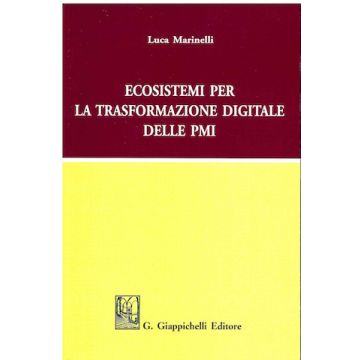 Ecosistemi per la trasformazione digitale delle PMI