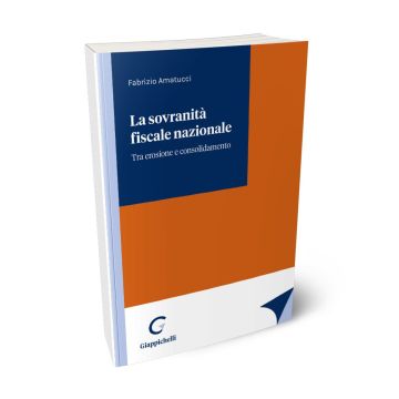 Sovranità fiscale (tra erosione e consolidamento)