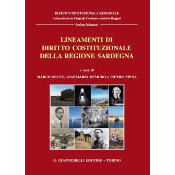 Lineamenti di diritto costituzionale della regione sardegna marco betzu demuro gianmario pietro pinna giappichelli