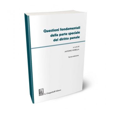 Questioni fondamentali della parte speciale del diritto penale