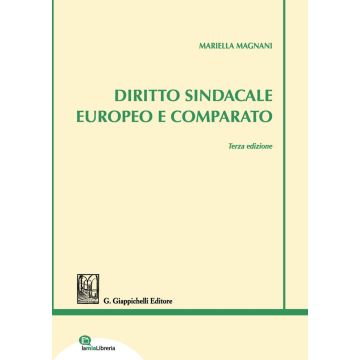 Diritto sindacale europeo e comparato Mariella Magnani 2020 giappichelli