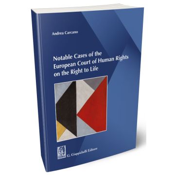 Notable cases of the European Court of human rights on the right to life