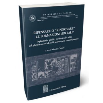 Ripensare o rinnovare le formazioni sociali?