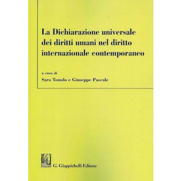 La dichiarazione universale dei diritti umani nel diritto internazionale contemporaneo