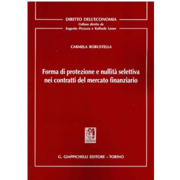 Forma di protezione e nullità selettiva nei contratti del mercato finanziario