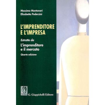 L'imprenditore e l'impresa. Estratto da «L'imprenditore e il mercato» 4/ed.