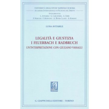 Legalità e giustizia. I Feuerbach e Radbruch