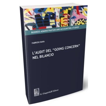 L'audit del «Going Concern» nel bilancio
