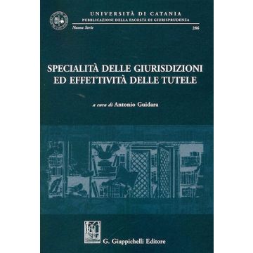 Specialità delle giurisdizioni ed effettività delle tutele