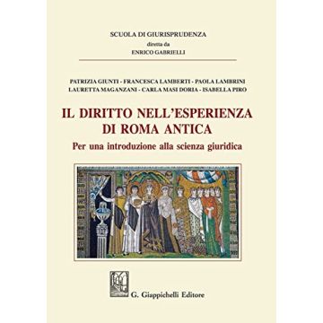 Il diritto nell'esperienza di Roma antica
