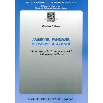 Ambiente, pandemie, economie & aziende