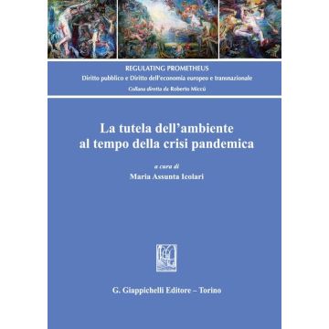 La tutela dell'ambiente al tempo della crisi pandemica
