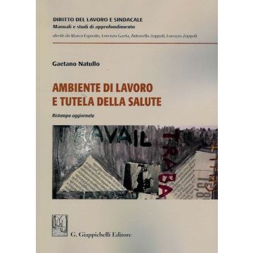 Ambiente di lavoro e tutela della salute 2021