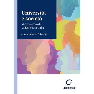 Università e società. Mezzo secolo di Università in Italia