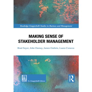 Making sense of stakeholder management