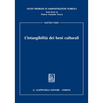L'intangibilità dei beni culturali