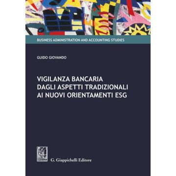 Vigilanza bancaria dagli aspetti tradizionali ai nuovi orientamenti ESG