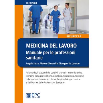 Medicina del lavoro. Manuale per le professioni sanitarie 3/ed. 2023