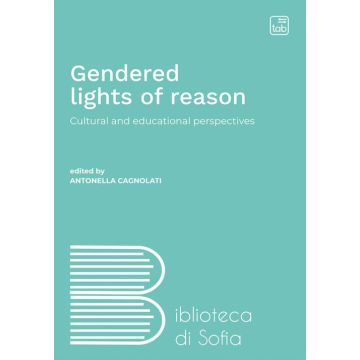 Gendered lights of reason. Cultural and educational perspectives