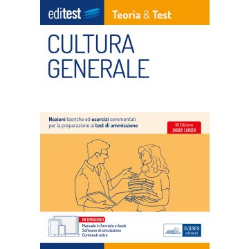 EdiTest. Cultura generale per i test di ammissione 2022/2023. Con ebook. Con software di simulazione