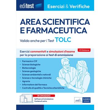 EdiTEST. Test ammissione Area Scientifica e Farmaceutica – TOLC-B, TOLC-S, TOLC-F, TOLC-AV: Eserciziario con simulatore in omaggio. Con simulazioni online 2024