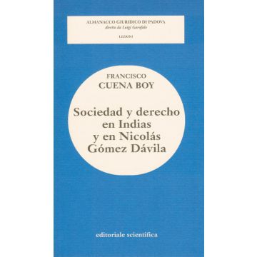 Sociedad y derecho en Indias y en Nicolás Gómez Dávila