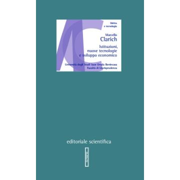 Istituzioni, nuove tecnologie e sviluppo economico