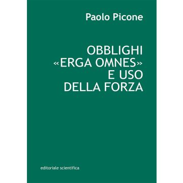 Obblighi «erga omnes» e uso della forza
