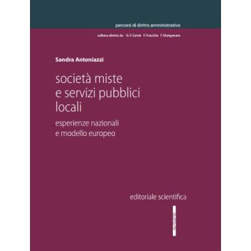 Società miste e servizi pubblici locali. Esperienze nazionali e modello europeo