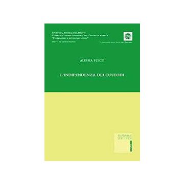 L'indipendenza dei custodi