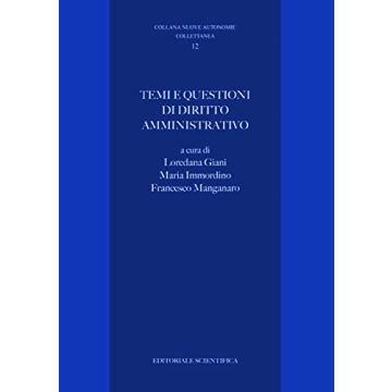 Temi e questioni di diritto amministrativo
