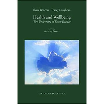 Health and wellbeing. The university of Essex Reader