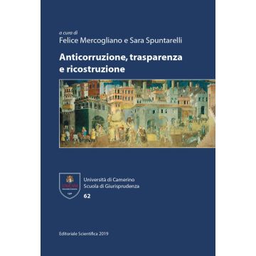 Anticorruzione, trasparenza e ricostruzione