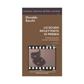 Lo scudo riflettente di Perseo. Archetipi del giuridico nel cinema contemporaneo