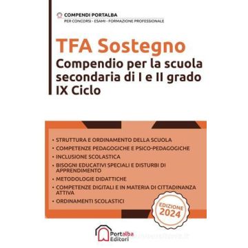 TFA Sostegno. Compendio per la scuola secondaria di I e II grado 9/ed. - Portalba editore 2024