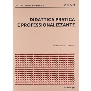 Didattica pratica e professionalizzante [Consorti - Espress Edizioni]