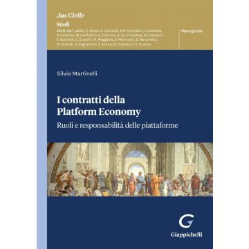 I contratti della Platform Economy. Ruoli e responsabilità delle piattaforme
