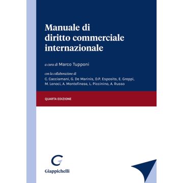 Manuale di diritto commerciale internazionale 4/ed. 2023