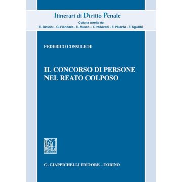 Il concorso di persone nel reato colposo