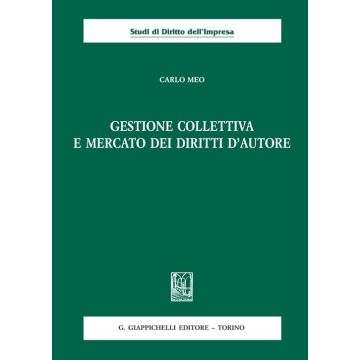 Gestione collettiva e mercato dei diritti d'autore