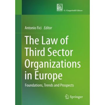 The law of third sector organizations in Europe. Foundations, trends and prospects