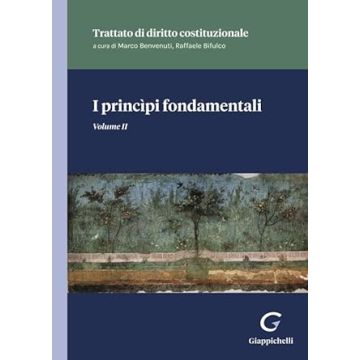 I principi fondamentali [Benvenuti Marco; Bifulco Raffaele - Giappichelli]