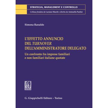 L'effetto annuncio del turnover dell'amministratore delegato. Un confronto fra imprese familiari e non familiari italiane quotate