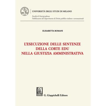 L'esecuzione delle sentenze della Corte EDU nella giustizia amministrativa